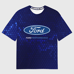 Футболка оверсайз мужская FORD - PERFORMANCE, цвет: 3D-принт