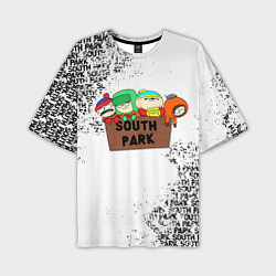 Футболка оверсайз мужская Южный парк - персонажи South Park, цвет: 3D-принт
