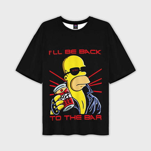 Мужская футболка оверсайз Гомер Ill Be Back to the bar Симпсоны / 3D-принт – фото 1
