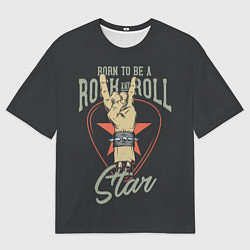Мужская футболка оверсайз Рожденный быть звездой рок-н-ролла