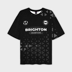 Футболка оверсайз мужская Brighton Форма Champions, цвет: 3D-принт