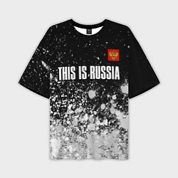 Мужская футболка оверсайз РОССИЯ - ГЕРБ This Is Russia Краска