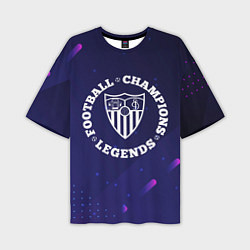Мужская футболка оверсайз Символ Sevilla и круглая надпись Football Legends