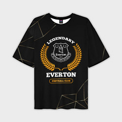 Мужская футболка оверсайз Лого Everton и надпись Legendary Football Club на