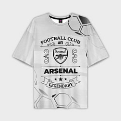 Футболка оверсайз мужская Arsenal Football Club Number 1 Legendary, цвет: 3D-принт