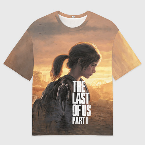 Мужская футболка оверсайз Элли и Джоэл TLOU part 1 Remake / 3D-принт – фото 1