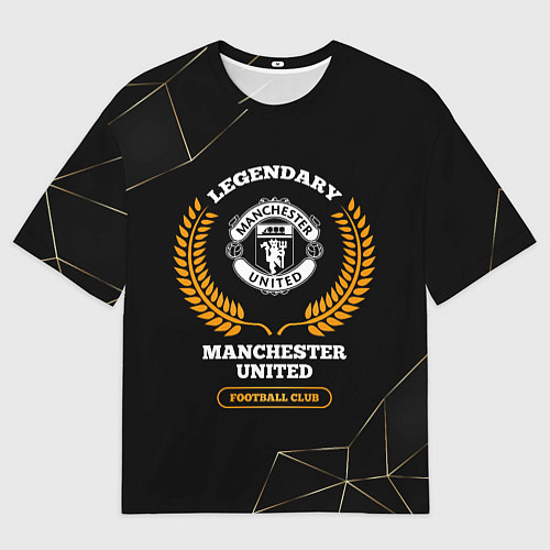 Мужская футболка оверсайз Лого Manchester United и надпись Legendary Footbal / 3D-принт – фото 1