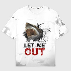 Мужская футболка оверсайз Акула Let me out - пасть акулы