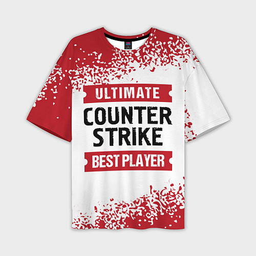 Мужская футболка оверсайз Counter Strike: красные таблички Best Player и Ult / 3D-принт – фото 1
