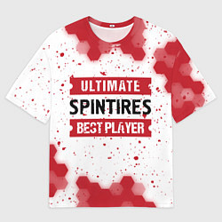 Мужская футболка оверсайз Spintires: красные таблички Best Player и Ultimate