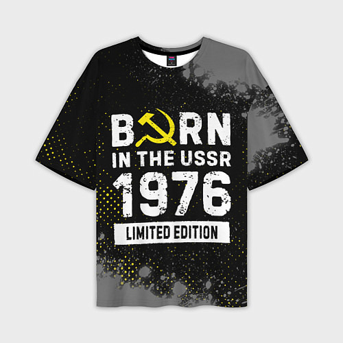Мужская футболка оверсайз Born In The USSR 1976 year Limited Edition / 3D-принт – фото 1