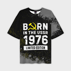 Мужская футболка оверсайз Born In The USSR 1976 year Limited Edition