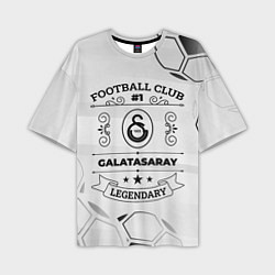 Мужская футболка оверсайз Galatasaray Football Club Number 1 Legendary