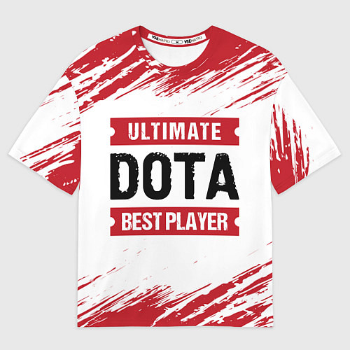 Мужская футболка оверсайз Dota: красные таблички Best Player и Ultimate / 3D-принт – фото 1