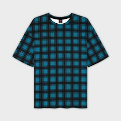 Футболка оверсайз мужская Black and blue plaid, цвет: 3D-принт