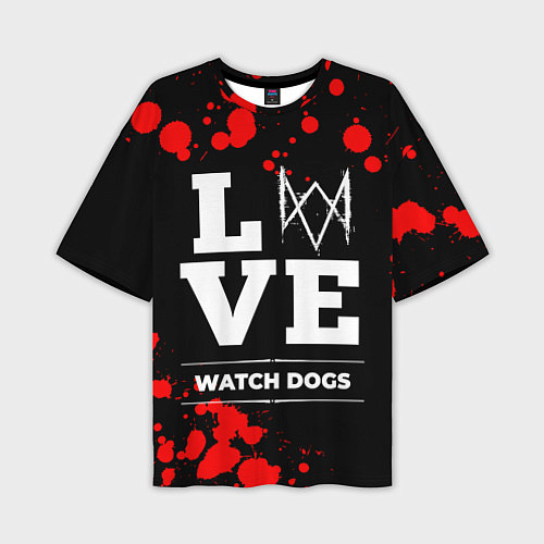 Мужская футболка оверсайз Watch Dogs Love Классика / 3D-принт – фото 1