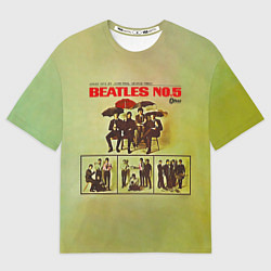 Футболка оверсайз мужская Beatles N0 5, цвет: 3D-принт