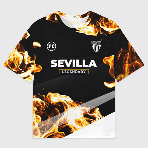 Мужская футболка оверсайз Sevilla Legendary Sport Fire / 3D-принт – фото 1