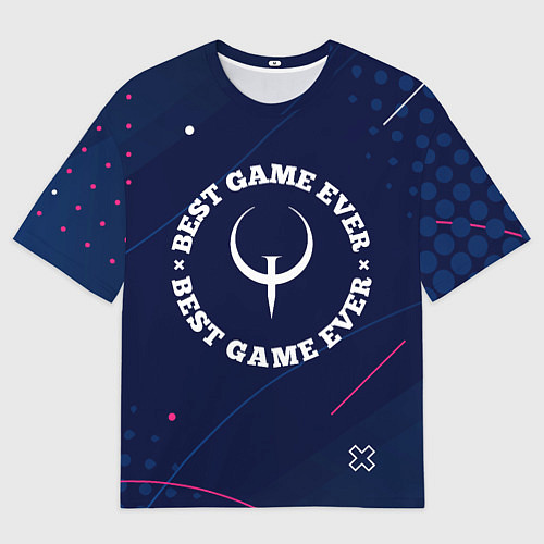 Мужская футболка оверсайз Символ Quake и надпись best game ever / 3D-принт – фото 1