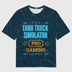 Мужская футболка оверсайз Игра Euro Truck Simulator: pro gaming