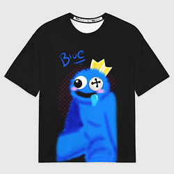Футболка оверсайз мужская Blue - Rainbow Friends, цвет: 3D-принт