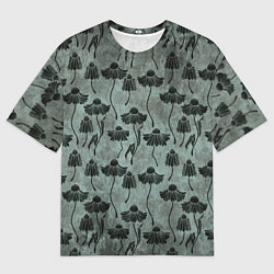 Мужская футболка оверсайз Мрачные завядшие цветы