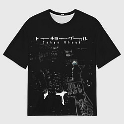 Мужская футболка оверсайз Токийский гулль - Канеки стоит