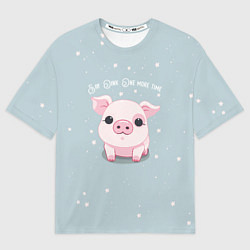 Футболка оверсайз мужская Пухля - Say Oink one more time, цвет: 3D-принт