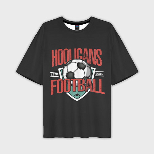 Мужская футболка оверсайз Football hooligans / 3D-принт – фото 1