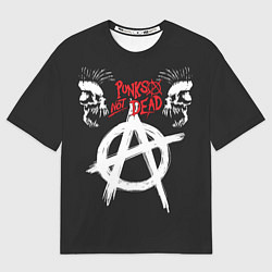 Футболка оверсайз мужская Punks not dead - анархия, цвет: 3D-принт