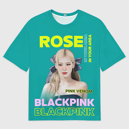 Мужская футболка оверсайз Rose - девушка певица из группы Blackpink / 3D-принт – фото 1