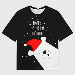 Футболка оверсайз мужская Happy ho ho ho to you, цвет: 3D-принт
