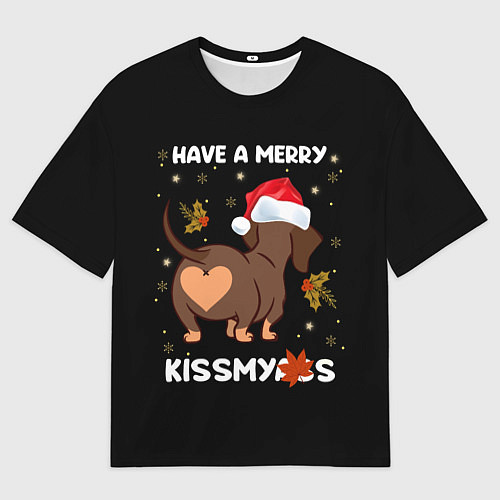 Мужская футболка оверсайз Have a merry kissmyass / 3D-принт – фото 1