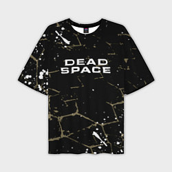 Мужская футболка оверсайз Dead space текстура