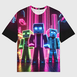 Футболка оверсайз мужская Minecraft characters - neon glow, цвет: 3D-принт