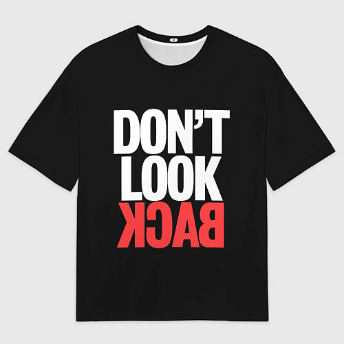 Мужская футболка оверсайз Dont look back - the call / 3D-принт – фото 1