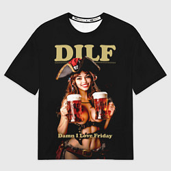 Мужская футболка оверсайз DILF - damn I love Friday