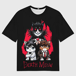 Футболка оверсайз мужская Death meow cats, цвет: 3D-принт