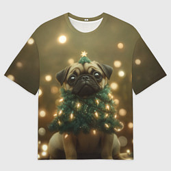 Футболка оверсайз мужская Новогодний мопс - елка, цвет: 3D-принт