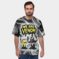 Футболка оверсайз мужская We are Venom - Morty, цвет: 3D-принт — фото 2