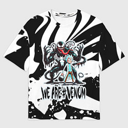 Мужская футболка оверсайз Rick Sanchez - we are Venom meme