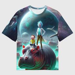 Футболка оверсайз мужская Рик и Морти сидят на бегемоте - нейроарт фантазия, цвет: 3D-принт