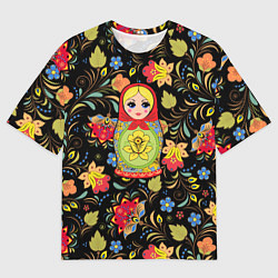 Футболка оверсайз мужская Хохломская роспись с русской матрёшкой, цвет: 3D-принт