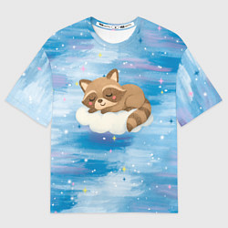 Футболка оверсайз мужская Милый енот спит на облаке, цвет: 3D-принт