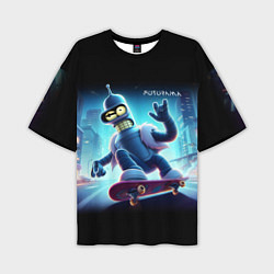 Футболка оверсайз мужская Bender is a skateboarder in neon street - ai art, цвет: 3D-принт