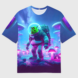 Футболка оверсайз мужская Шрек бравый космонавт на планете неоновых грибов, цвет: 3D-принт