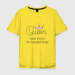 Мужская футболка оверсайз Королевы рождаются в ноябре