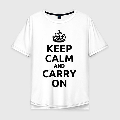 Мужская футболка оверсайз Keep Calm & Carry On / Белый – фото 1