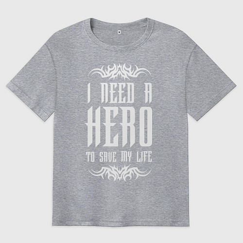 Мужская футболка оверсайз Skillet: I need a Hero / Меланж – фото 1