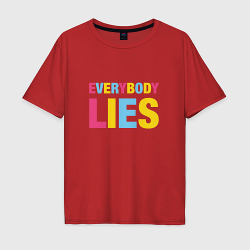 Мужская футболка оверсайз Everybody Lies / Красный – фото 1